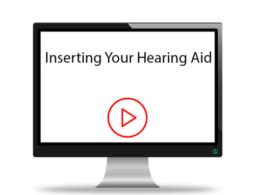 Inserting Your Hearing Aid