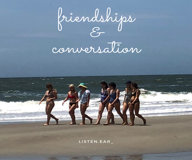 Friendships & Conversation