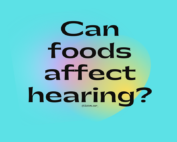 Can foods affect hearing