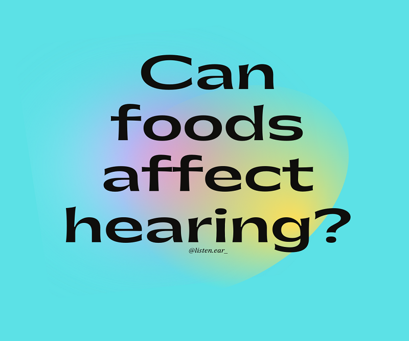 Can foods affect hearing